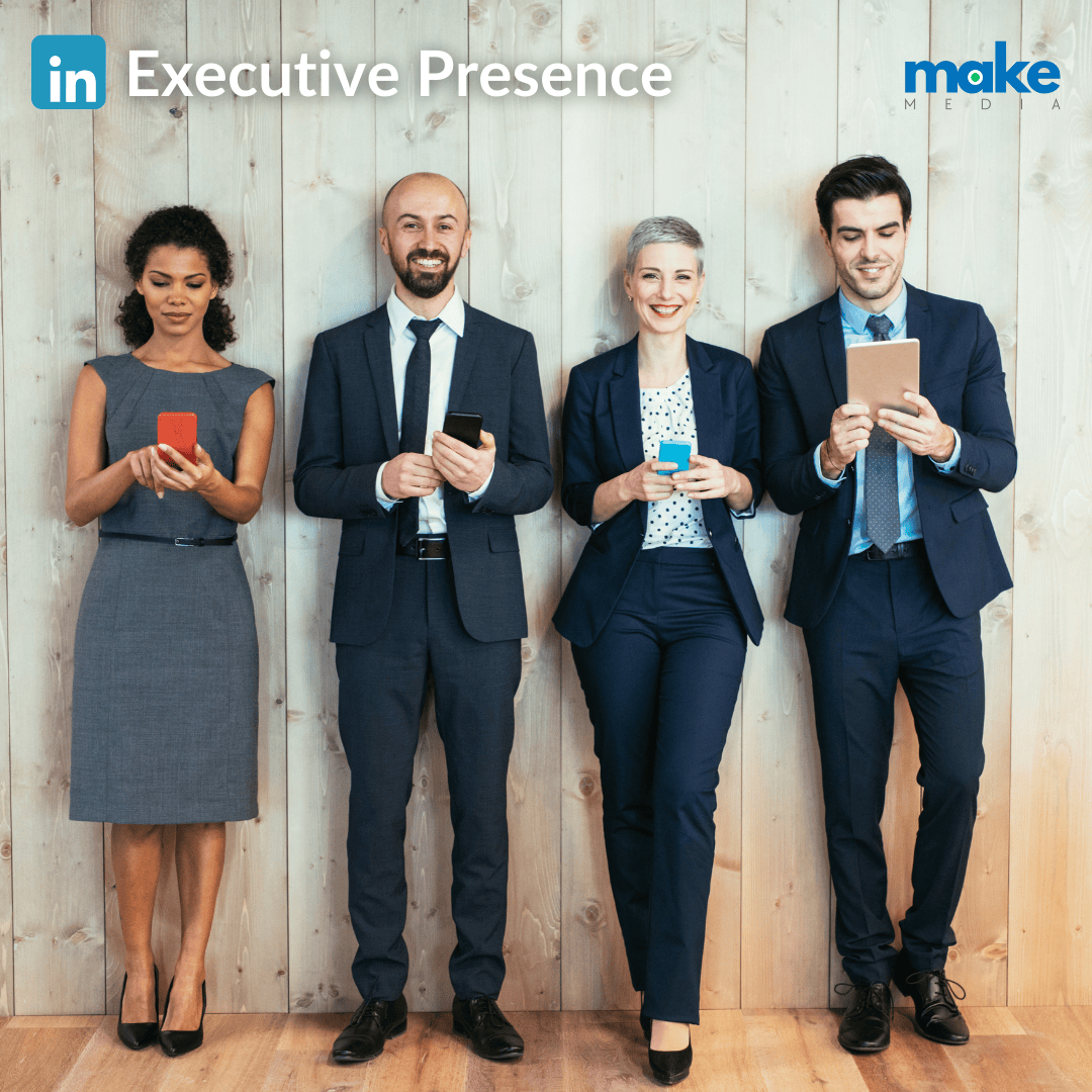 executive presence linkedin executive presence linkedin