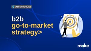 b2b go-to-market strategy