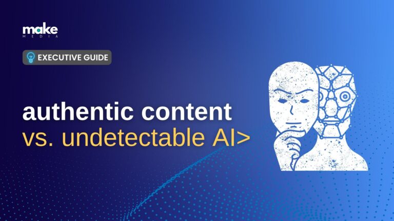 authentic content vs undetectable AI