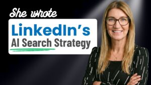 AI Search Strategy for B2B: Inside LinkedIn’s Own Playbook